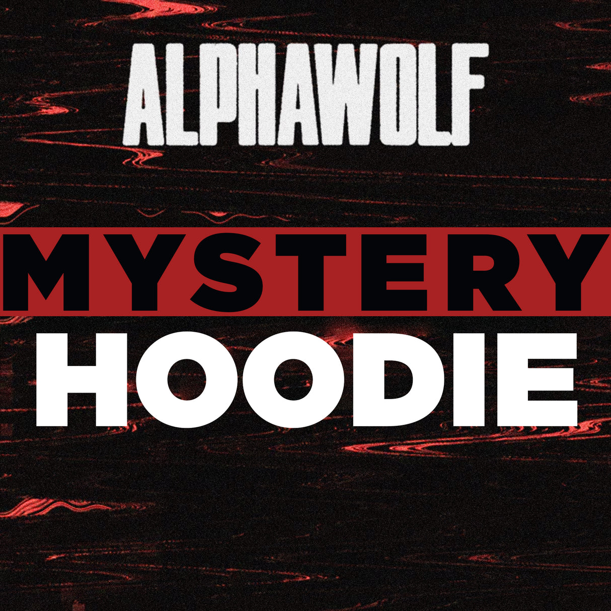 Alpha Wolf - Mystery Hoodie