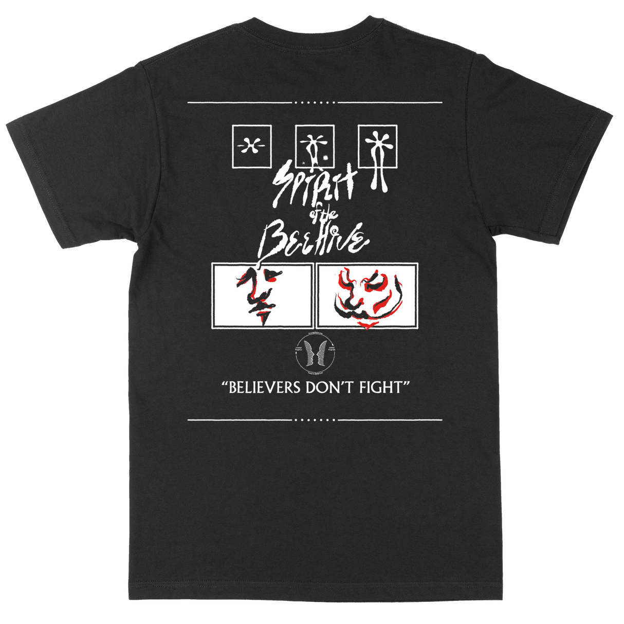 Spirit of the Beehive - Believers Don't Fight Tee