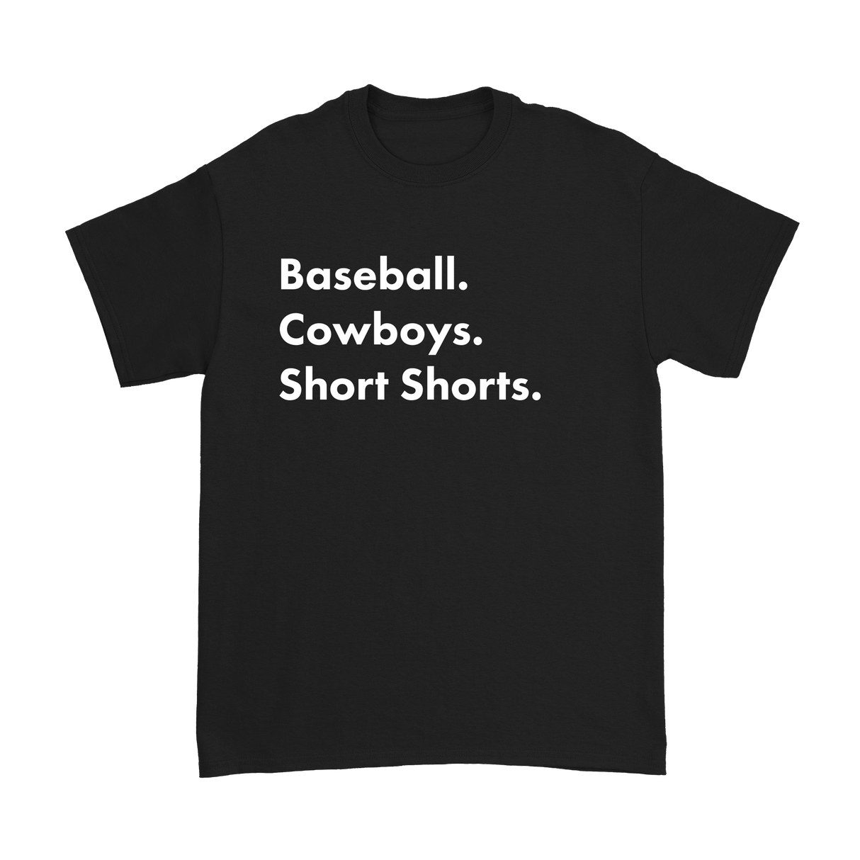 Garett Delano - Baseball. Cowboys. Short Shorts T-Shirt (Black)