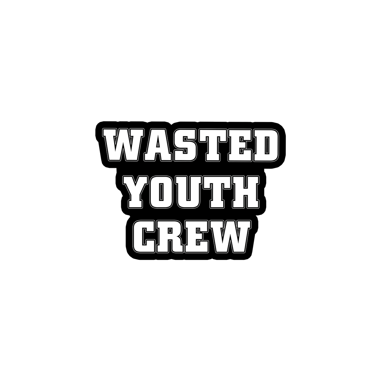 Blood For Blood - Wasted Youth Crew Sticker