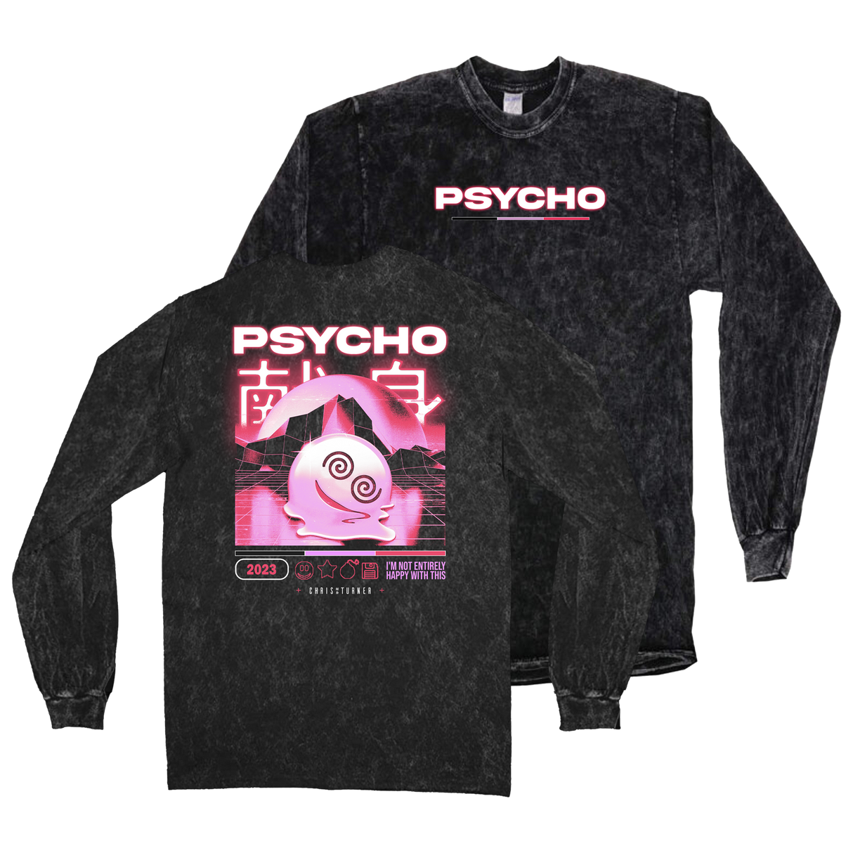 Chris Turner - Not Happy Long Sleeve