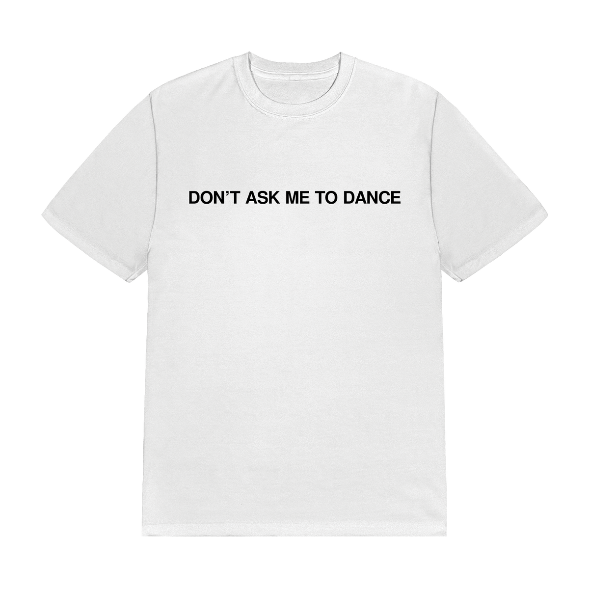 Garett Delano - Don't Ask Me To Dance T-Shirt – Armada Merch