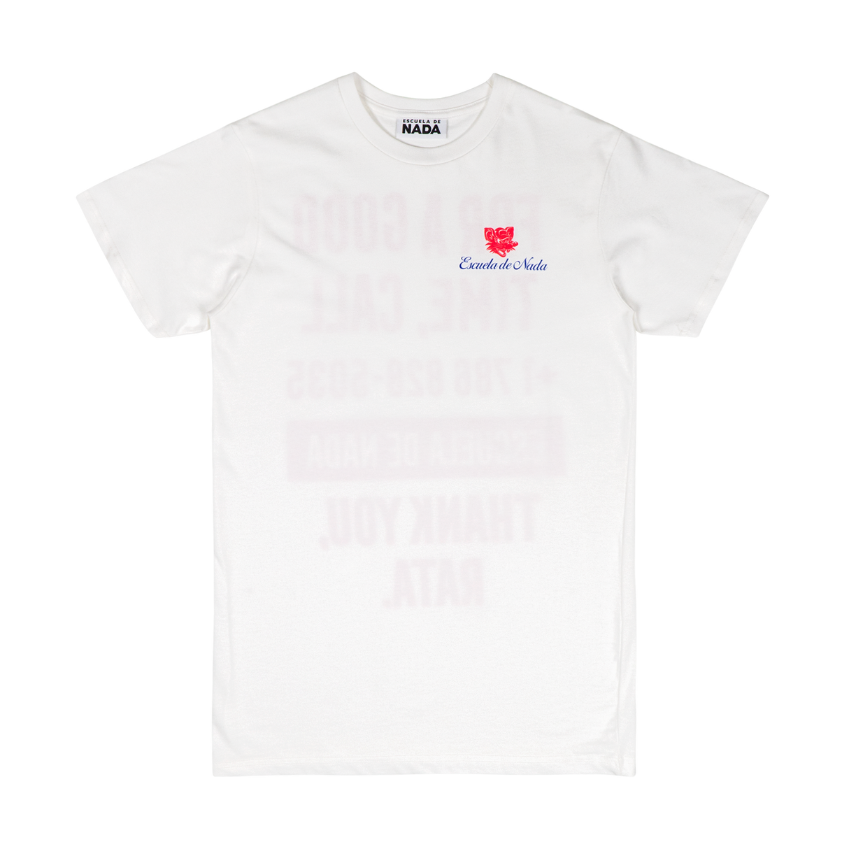 Escuela De Nada - Good Times Tee