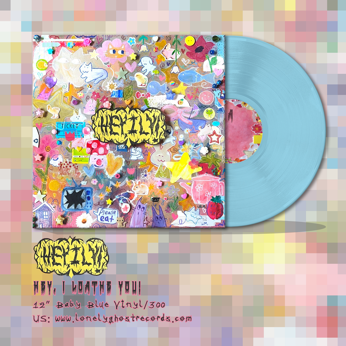 Hey, ily! - Hey, I Loathe You! Vinyl