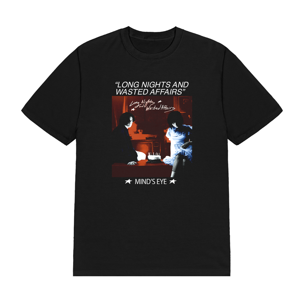 Mind's Eye - Long Nights and Wasted Affairs Tee