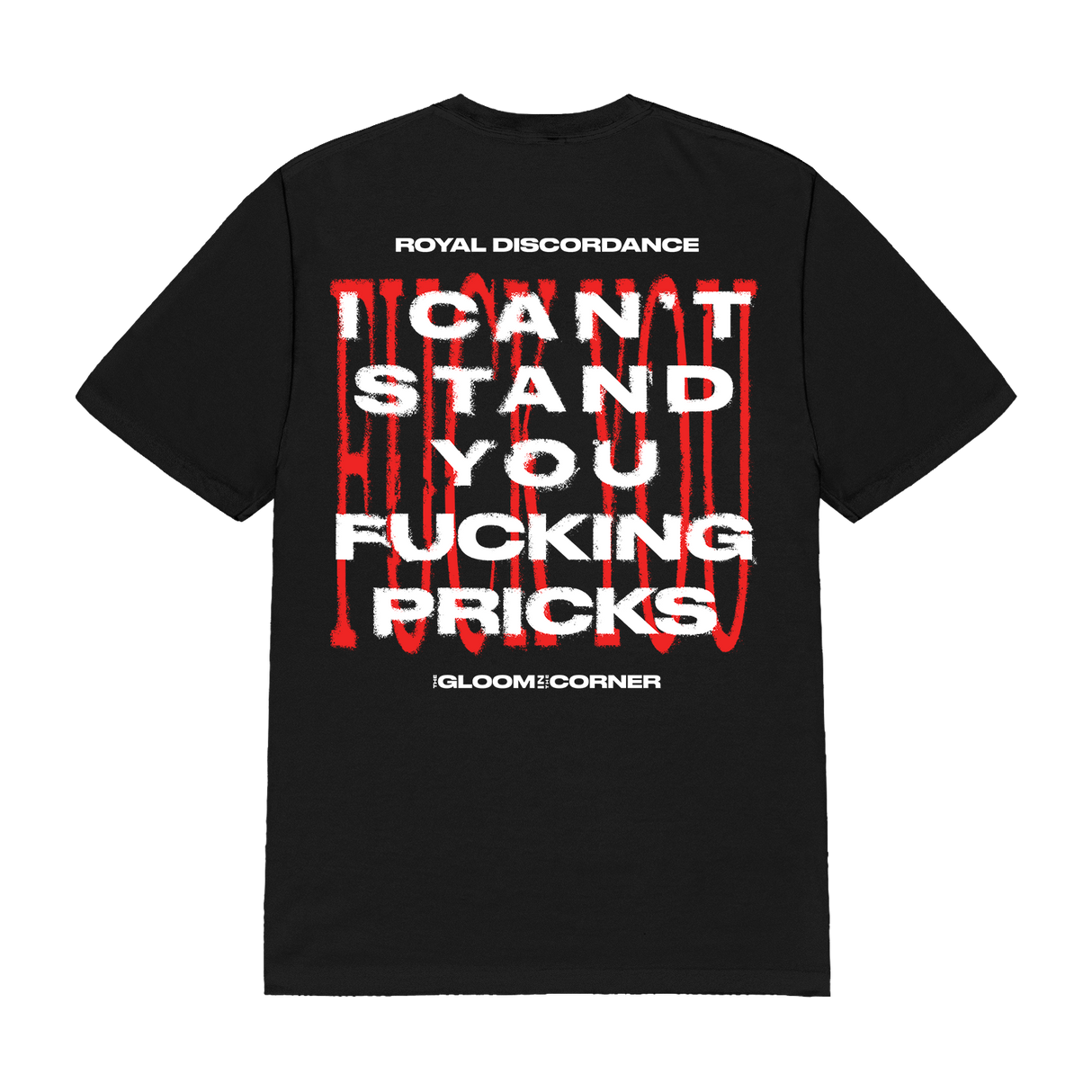 The Gloom In The Corner - Cant Stand You T-Shirt