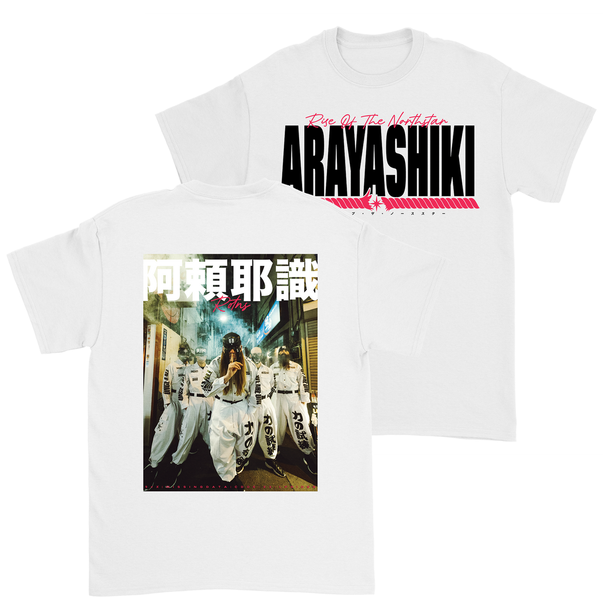 Rise Of The Northstar - Arayashiki T-Shirt