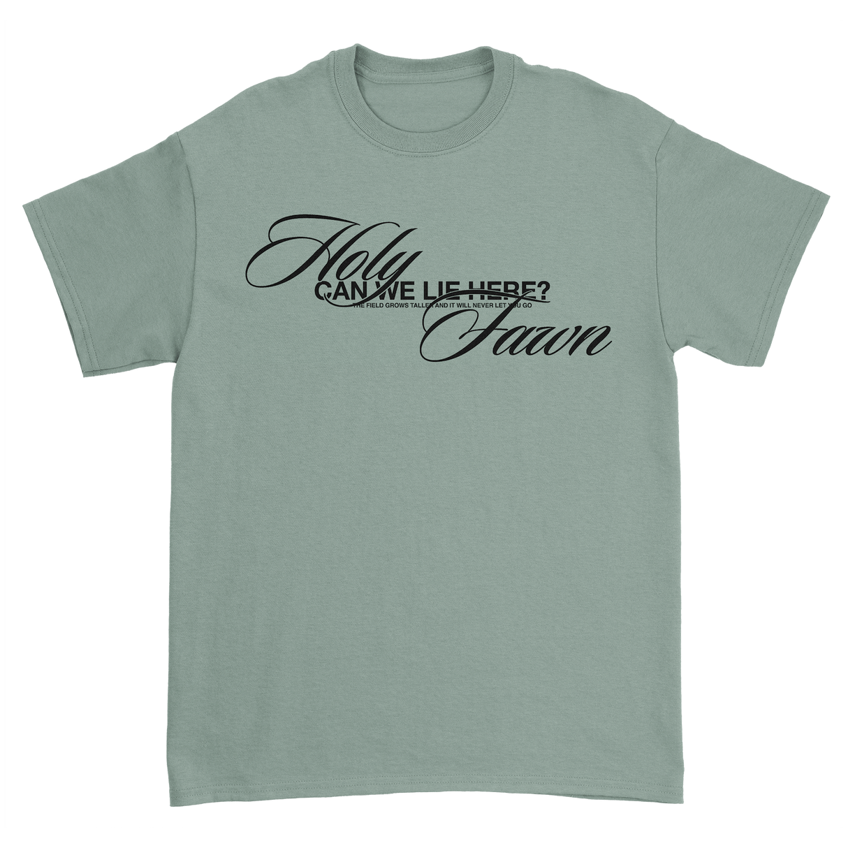 Holy Fawn - Can We Lie Here T-Shirt