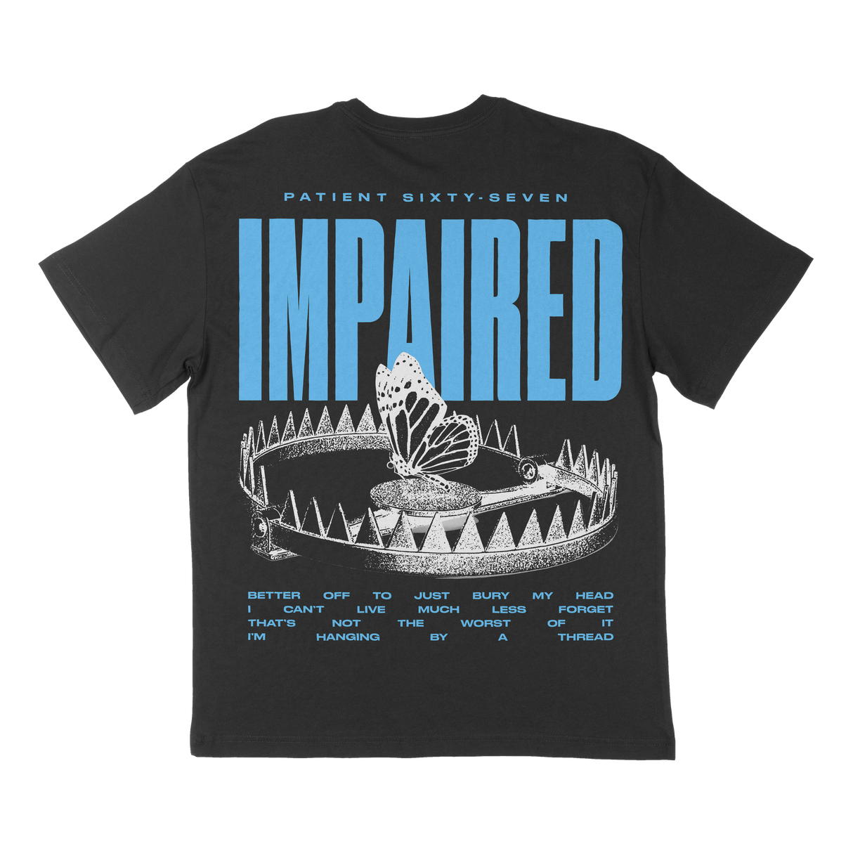 Patient Sixty-Seven - Butterfly Trap T-Shirt