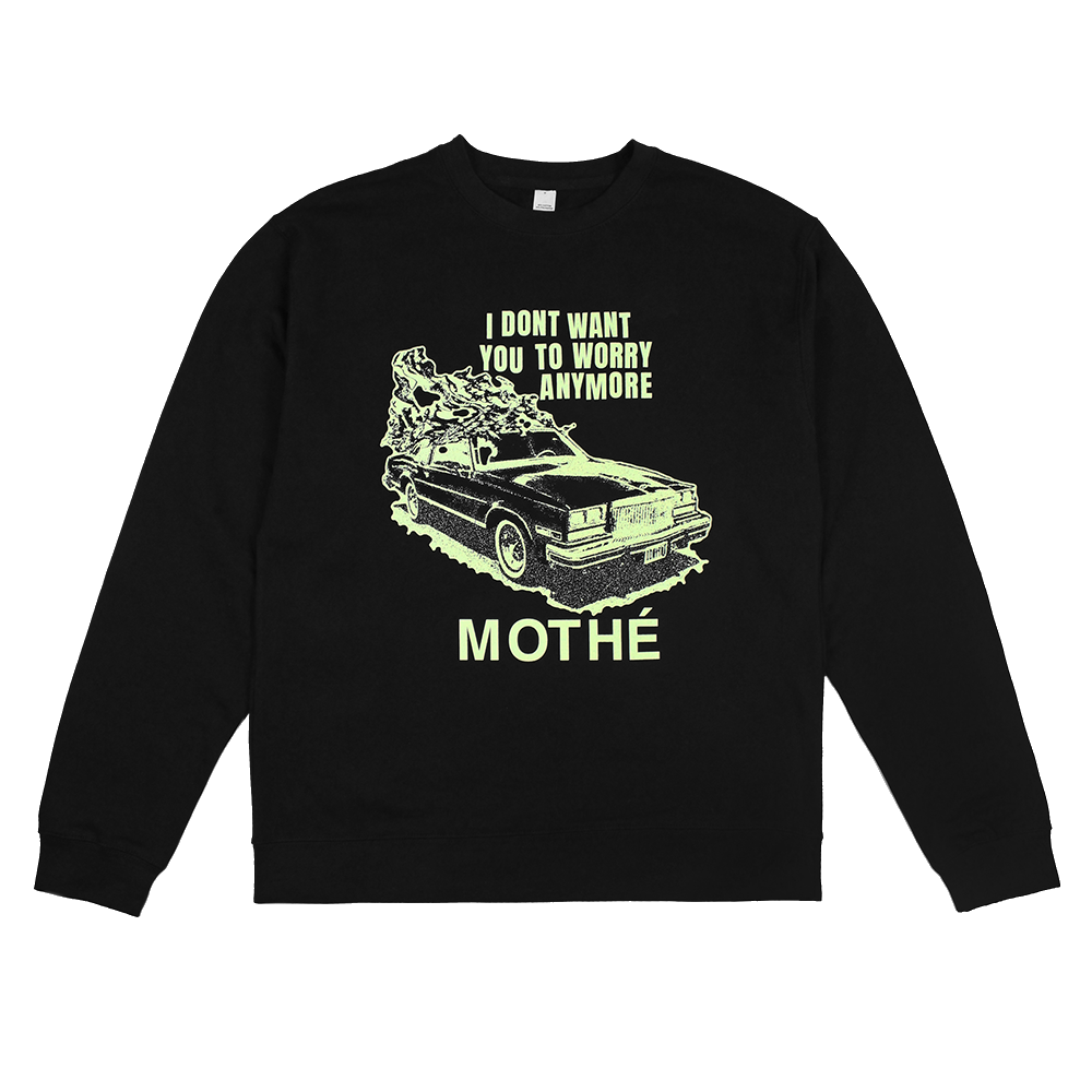 Mothé - Worry Anymore Crewneck