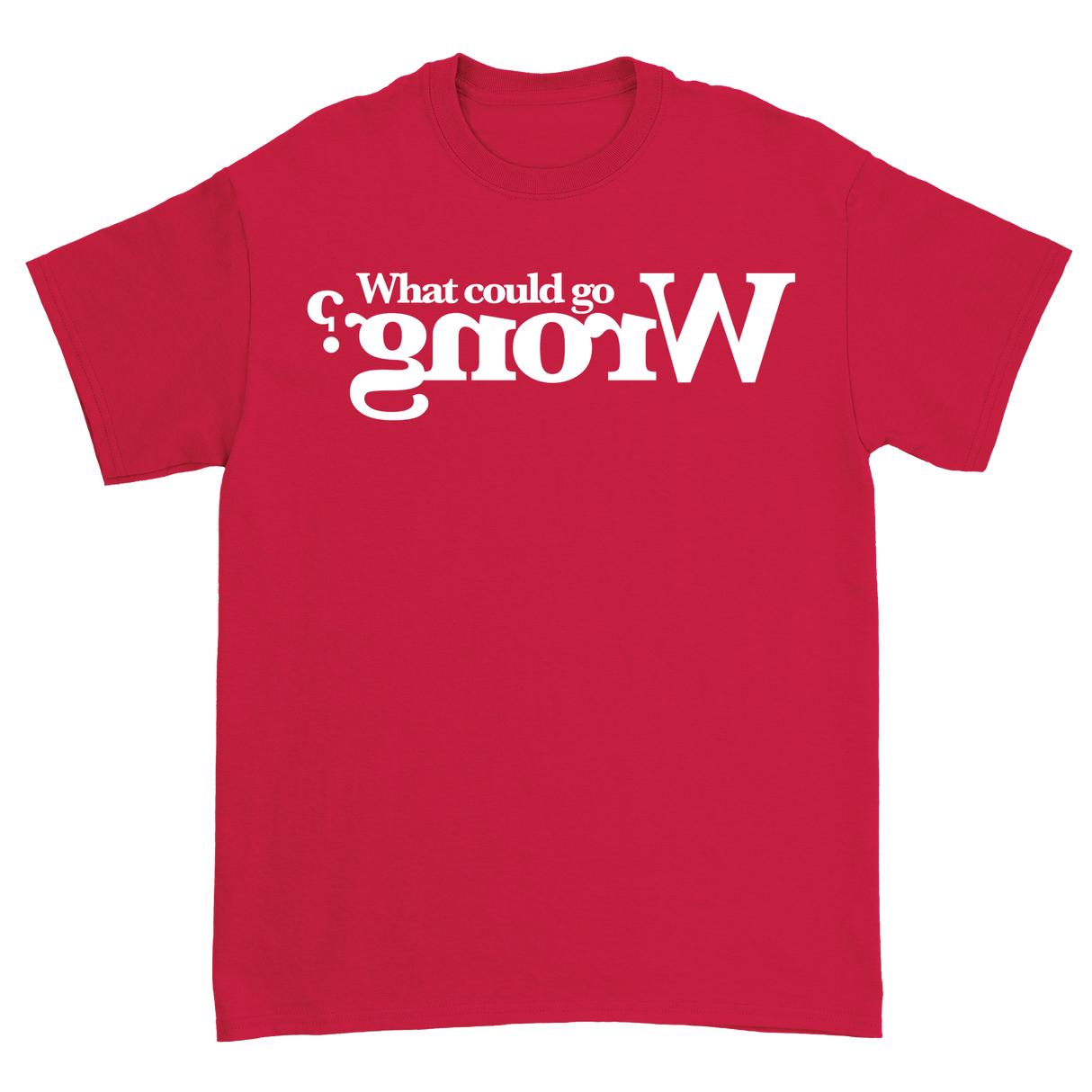 Spose - What Could Go Wrong T-Shirt