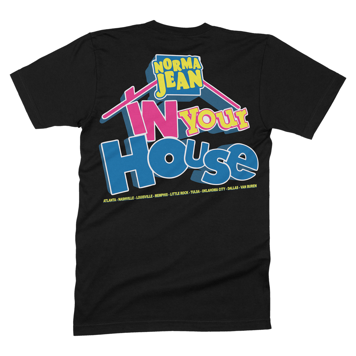 Norma Jean - In Your House Shirt