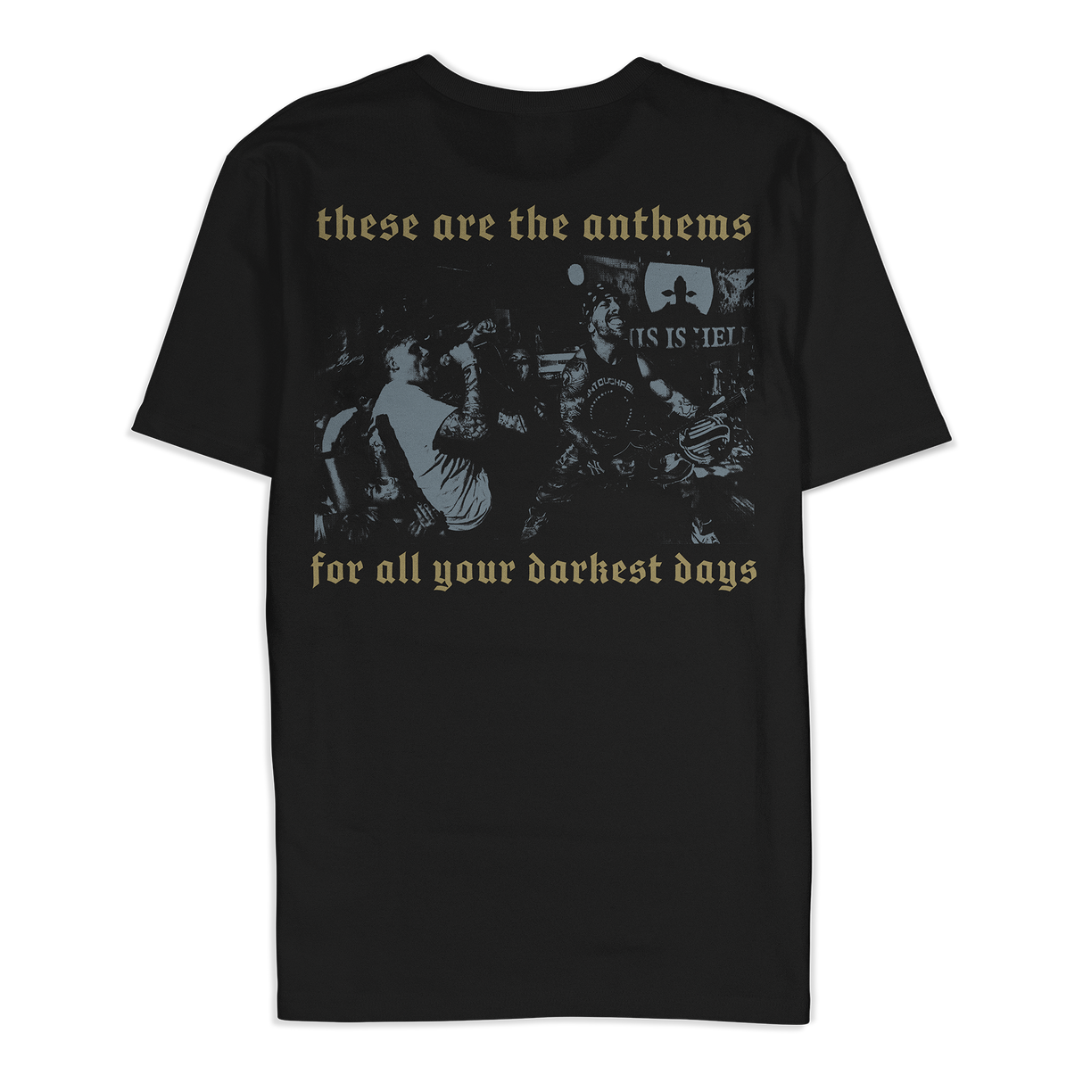 This Is Hell - Anthems Shirt