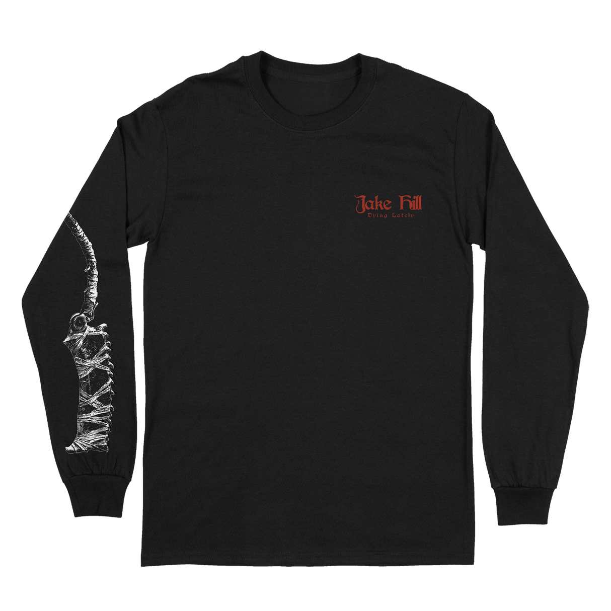 You Died Long Sleeve
