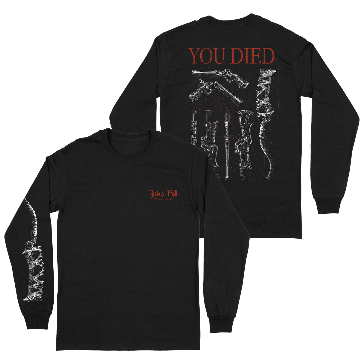 You Died Long Sleeve