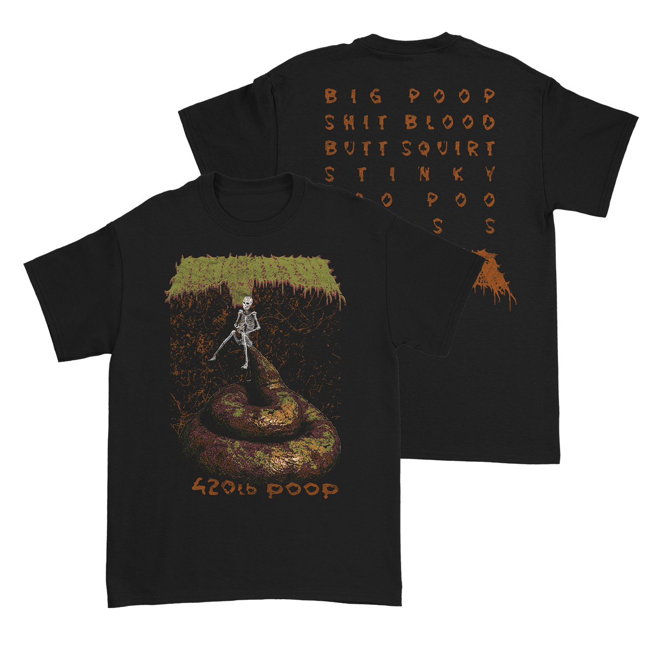 Bonginator - 420lb Poop T-Shirt