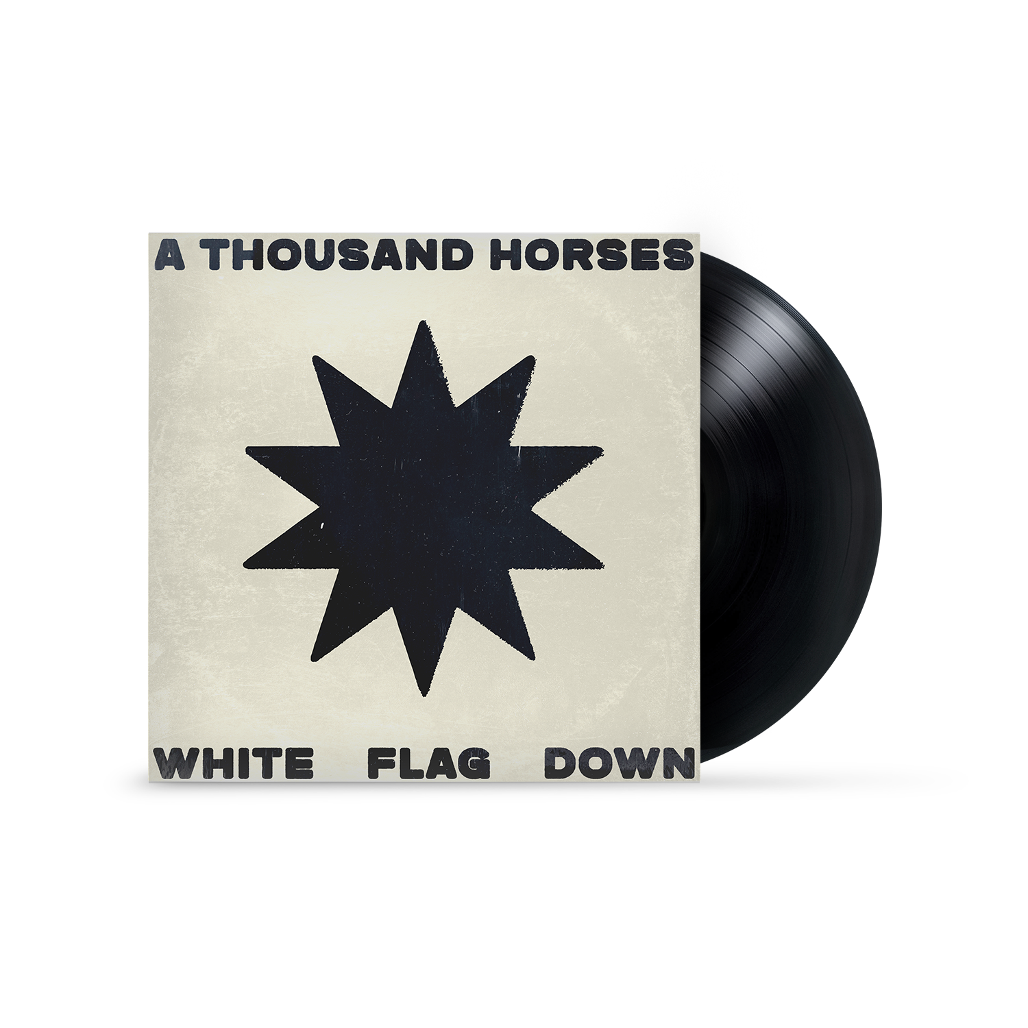A Thousand Horses - White Flag Down LP