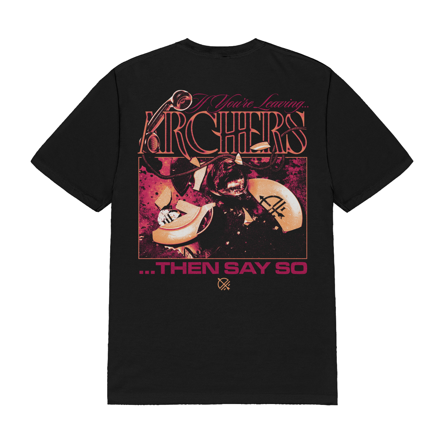 Archers - Say So T-Shirt