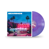 Bearings - The Best Part About Being Human LP