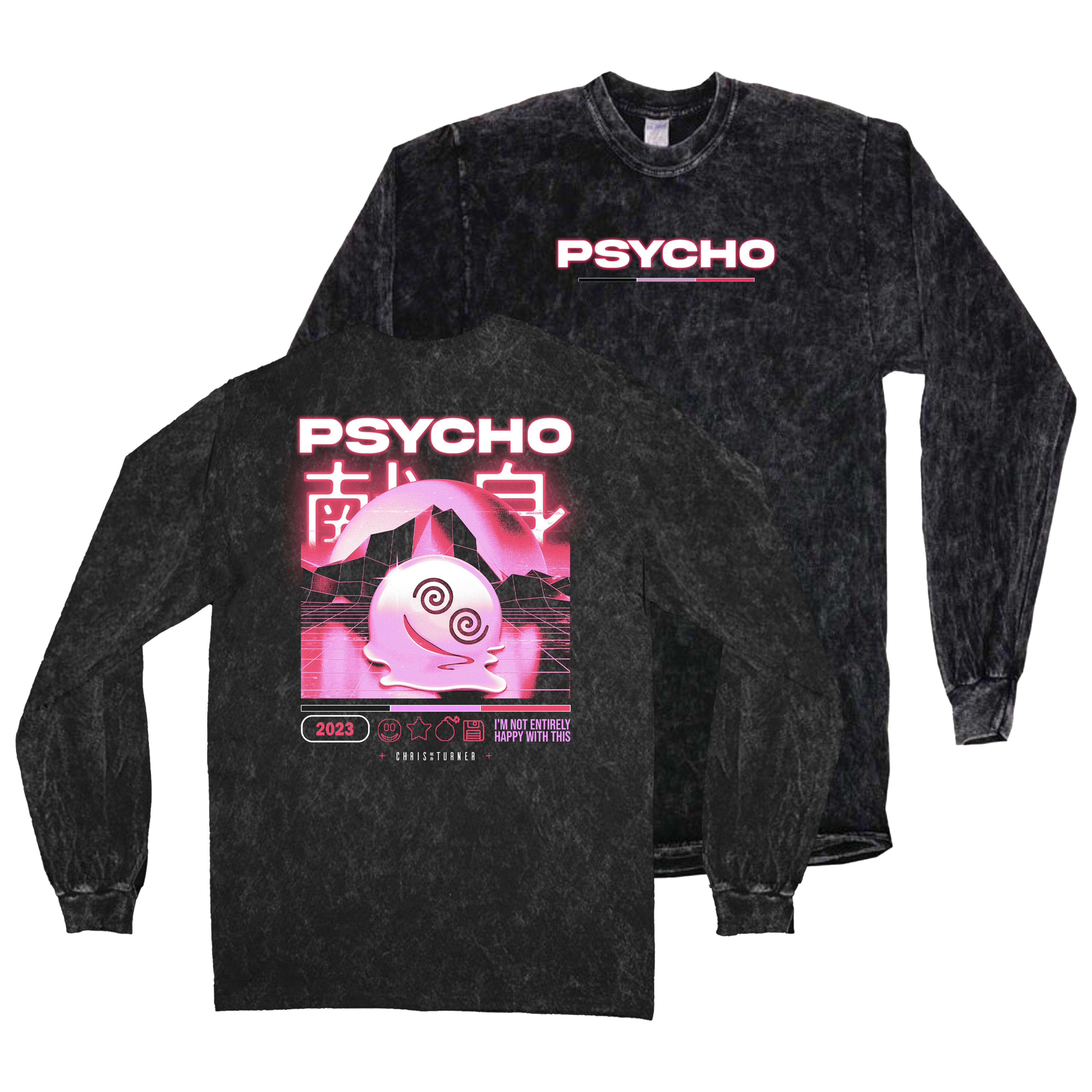 Chris Turner - Not Happy Long Sleeve