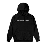 Garett Delano - Don't Ask Me To Dance Hoodie