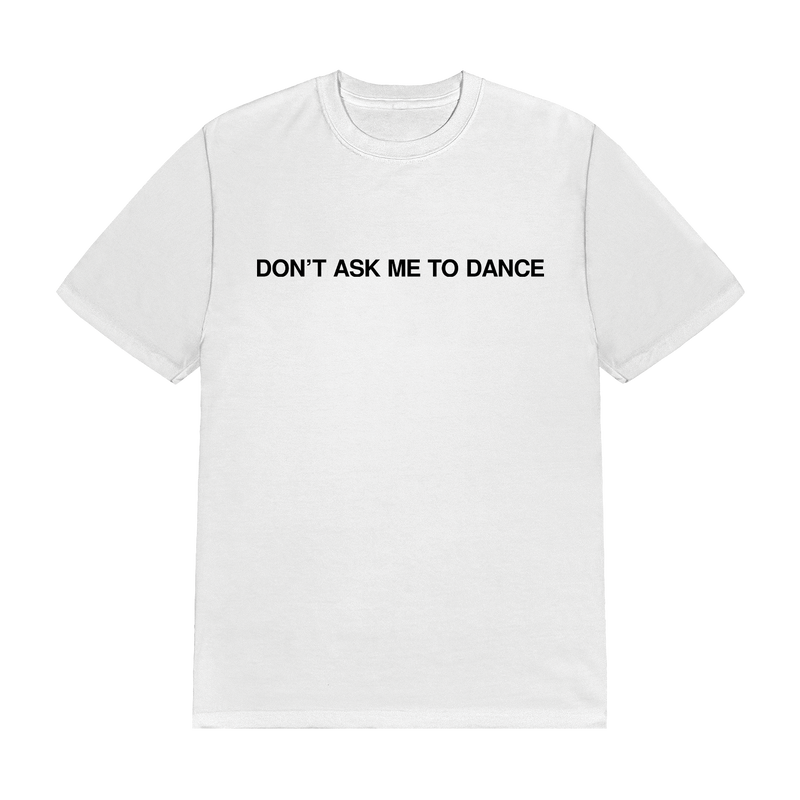 Garett Delano - Don't Ask Me To Dance T-Shirt – Armada Merch