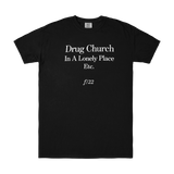 Drug Church - LONELY PLACE TEE