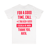 Escuela De Nada - Good Times Tee