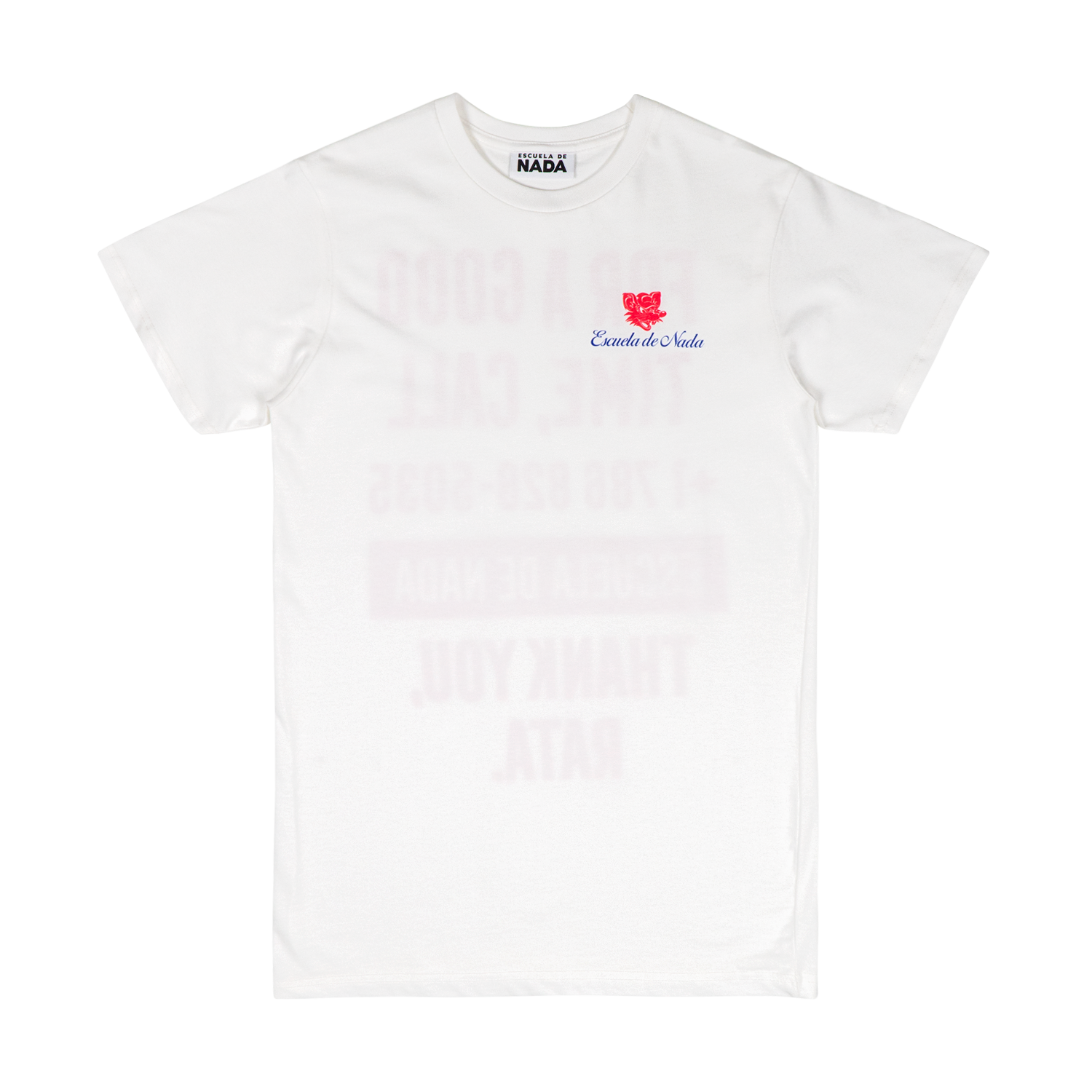 Escuela De Nada - Good Times Tee