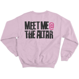 Meet Me @ The Altar - Girls, Gays, Theys Crewneck