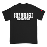 Bury Your Dead - Varsity Black Tee