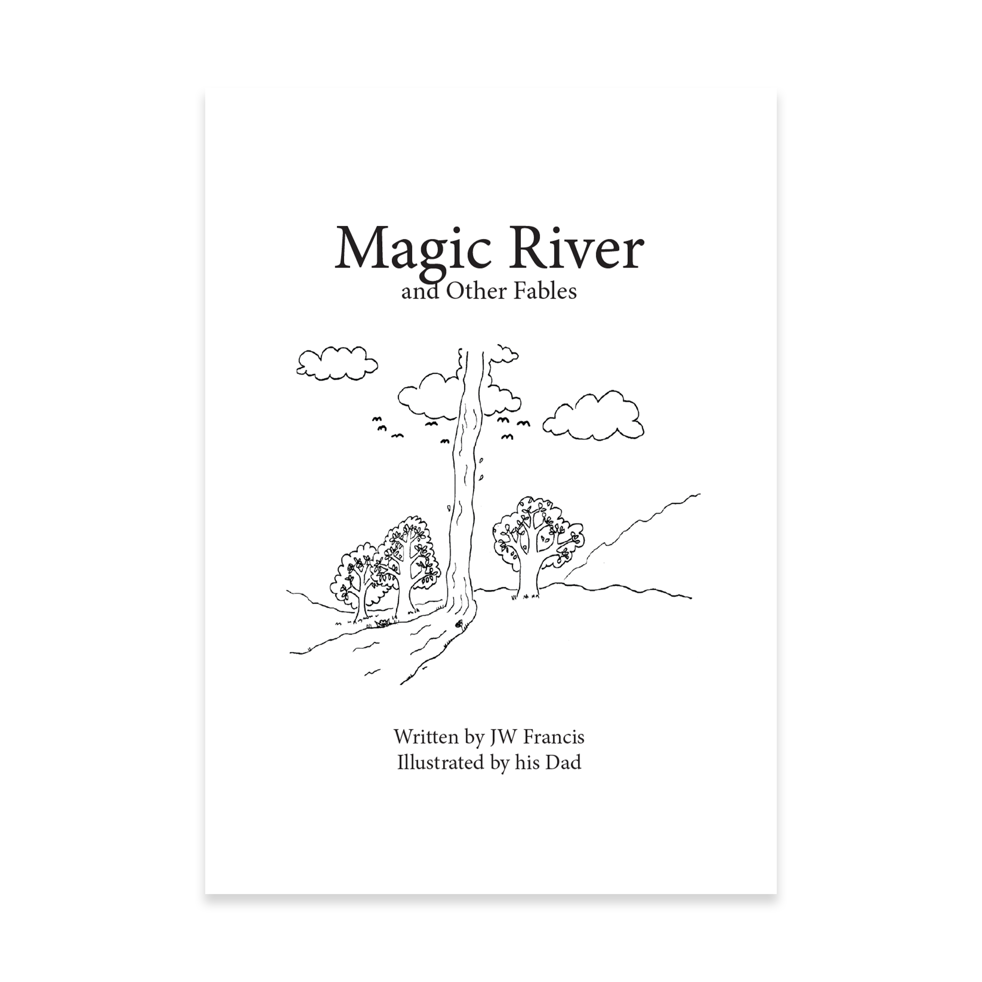 JW Francis - Magic River and Other Fables