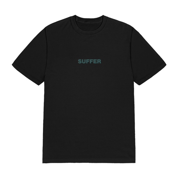 Left To Suffer - Suffer T-Shirt