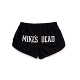 Mike's Dead - Logo Women's Running Shorts
