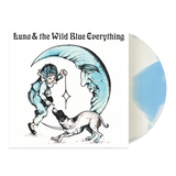 Mat Kerekes - Luna & the Wild Blue Everything