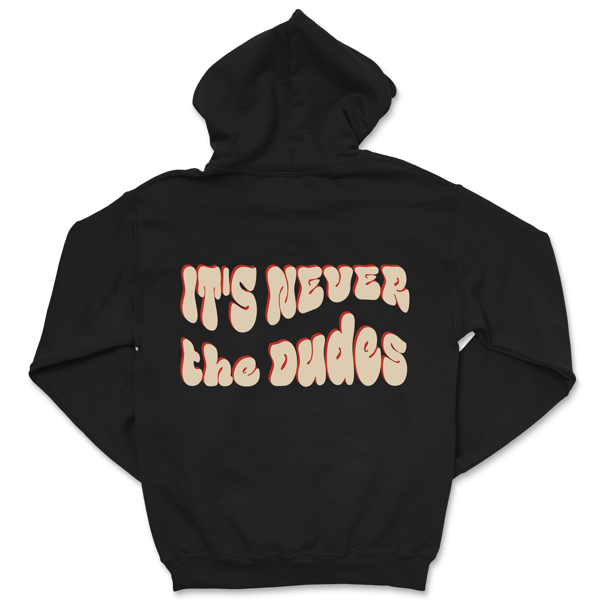 Never The Dudes Hoodie - Black