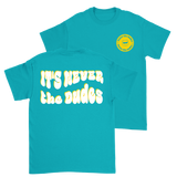 Never The Dudes T-Shirt - Tropical Blue