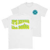 Never The Dudes T-Shirt - White