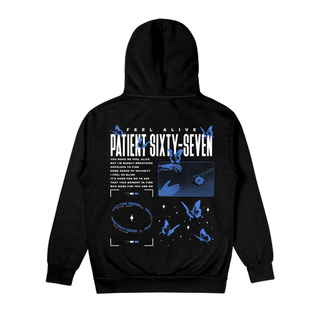 Patient Sixty-Seven - Feel Alive Hoodie