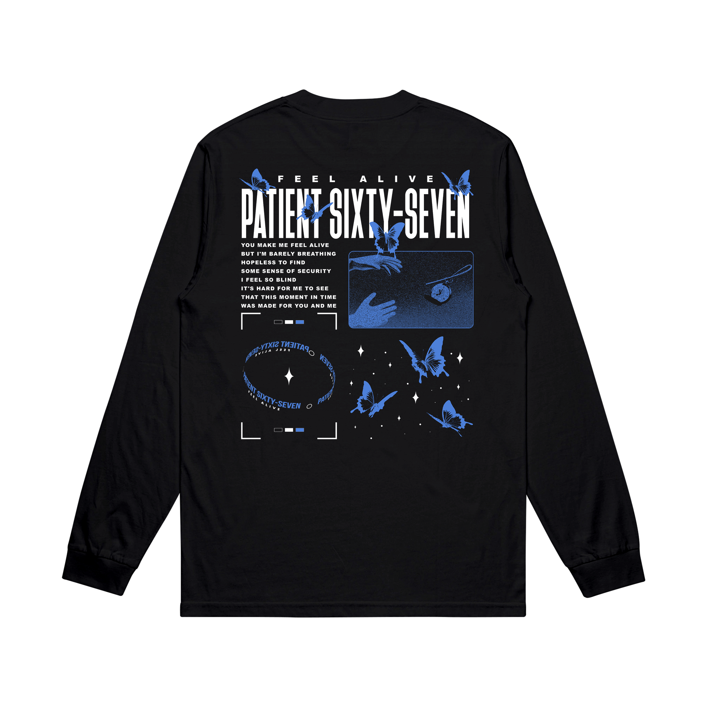 Patient Sixty-Seven - Feel Alive Long Sleeve