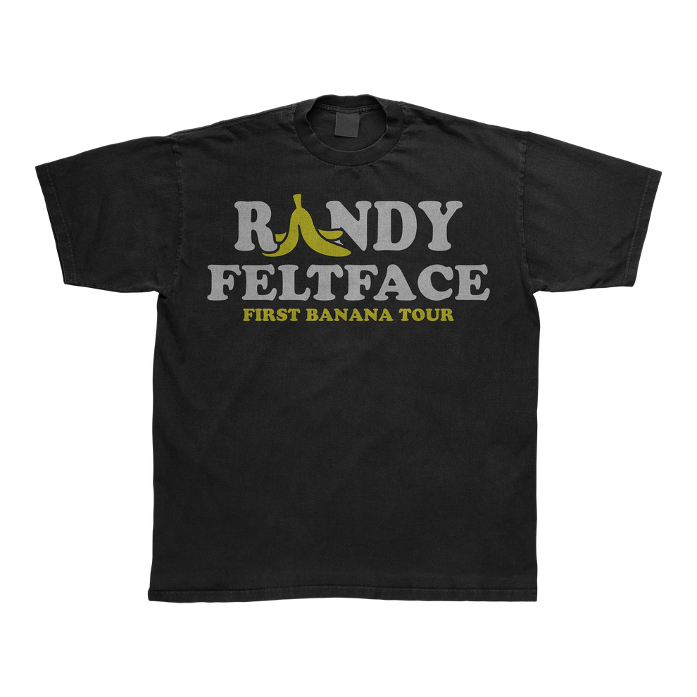 Randy Feltface - First Banana 2025 Tee