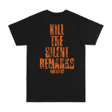 SeeYouSpaceCowboy - Kill The Silent Remarks T-Shirt