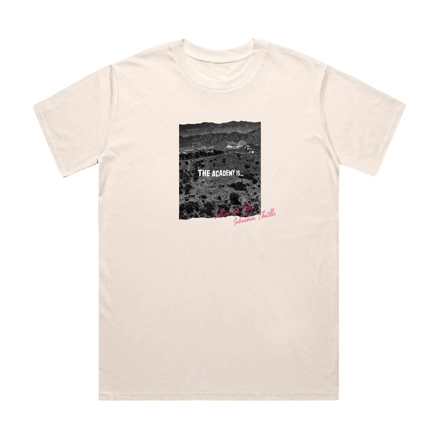 The Academy is... Hollywood Hills Tee