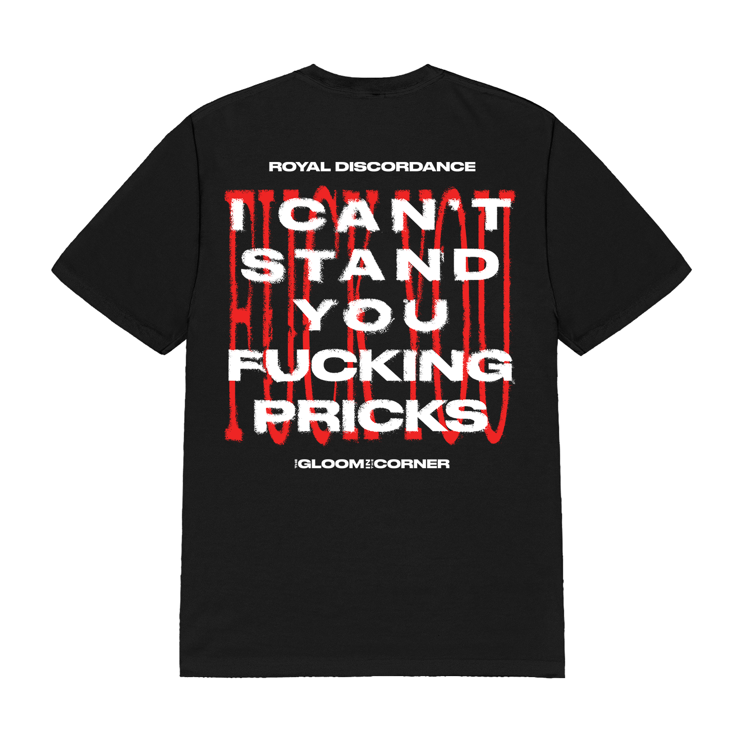 The Gloom In The Corner - Cant Stand You T-Shirt