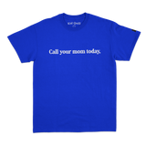 Kid Quill - Call Your Mom Today T-Shirt
