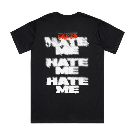 Teeth - Hate Me Tee