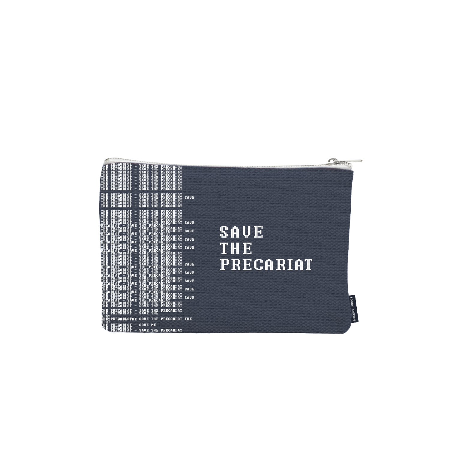 Tommy Lefroy - The Precariat Canvas Pouch