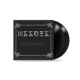 ISSUES - Issues Forever Live Vinyl (Pre-Order)