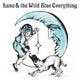 Mat Kerekes - Luna & the Wild Blue Everything