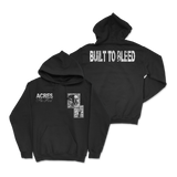 ACRES - BUILT TO BLEED Hoodie